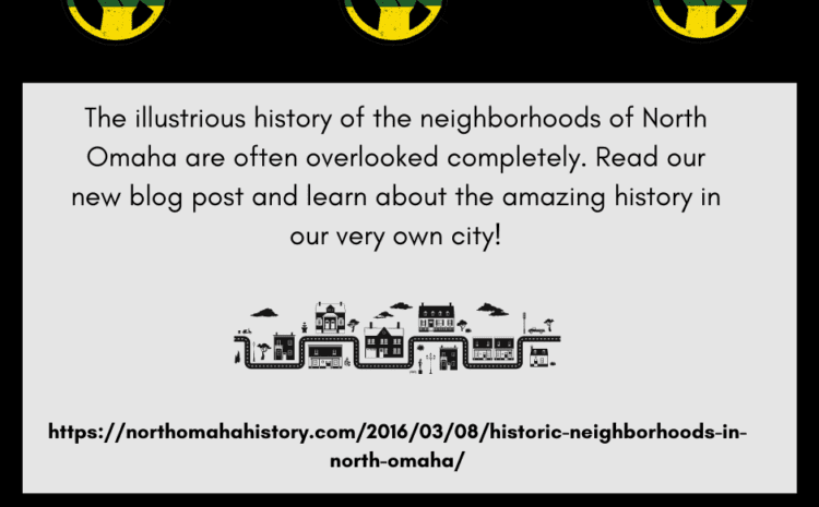  The Rich Forgotten History of North Omaha Neighborhoods