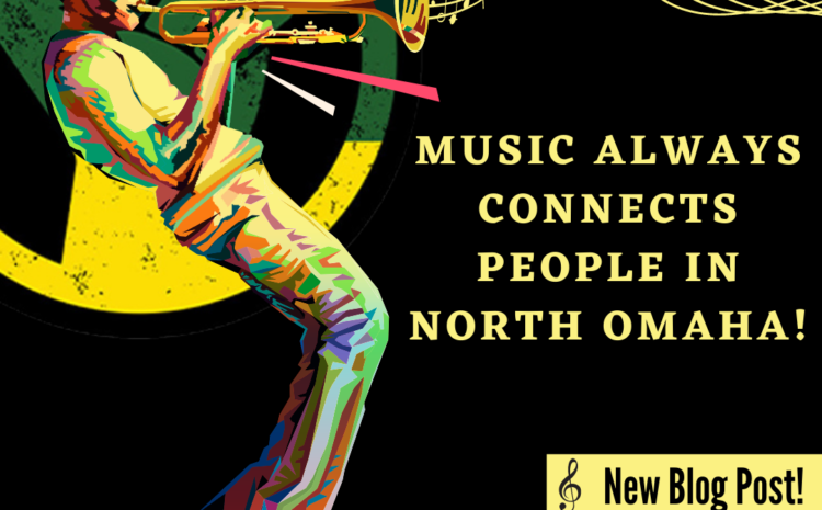  Music always connects people in North Omaha