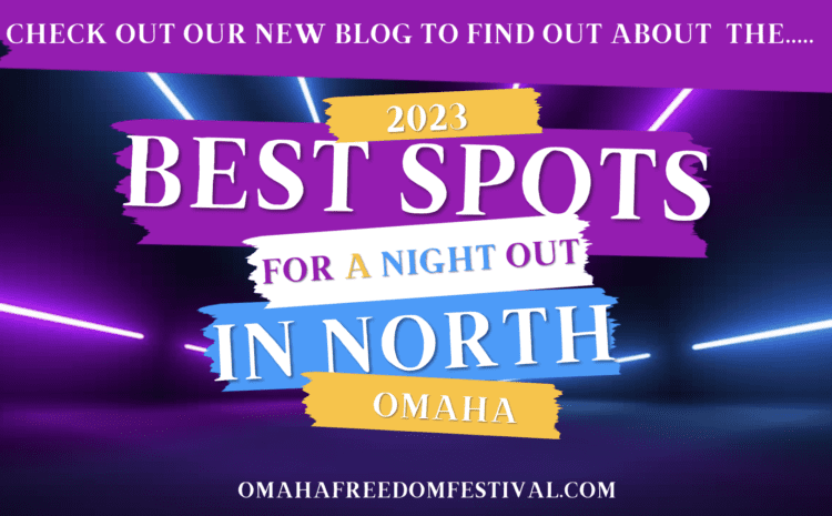  Best Night Activities In North Omaha To Check Out!